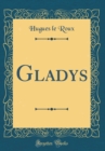 Image for Gladys (Classic Reprint)