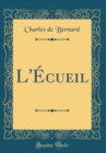 Image for L&#39;Ecueil (Classic Reprint)