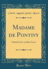 Image for Madame de Pontivy: Christel; Avec un Bois Grave (Classic Reprint)