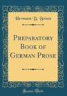 Image for Preparatory Book of German Prose (Classic Reprint)
