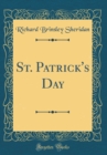 Image for St. Patrick&#39;s Day (Classic Reprint)