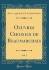 Image for Oeuvres Choisies de Beaumarchais, Vol. 2 (Classic Reprint)
