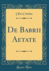 Image for De Babrii Aetate (Classic Reprint)