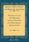 Image for Prospectus of the Maumee Valley Pioneer and Historical Association (Classic Reprint)