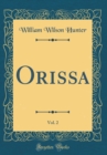 Image for Orissa, Vol. 2 (Classic Reprint)