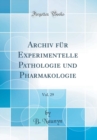 Image for Archiv fur Experimentelle Pathologie und Pharmakologie, Vol. 29 (Classic Reprint)