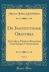 Image for De Institutione Oratoria, Vol. 3: Ad Codices Parisinos Recensitus Cum Integris Commentariis (Classic Reprint)