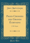 Image for Pages Choisies des Grands Ecrivains: J. M. Guyau (Classic Reprint)