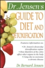 Image for Dr. Jensen&#39;s Guide to Diet and Detoxification