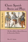 Image for Classic Spanish Stories and Plays