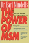 Image for Dr. Earl Mindell&#39;s The Power of MSM