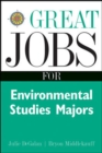 Image for Great Jobs for Environmental Studies Majors