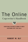 Image for The online copywriter&#39;s handbook  : everything you need to know to write electronic copy that sells