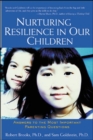 Image for Nurturing resilience in our children  : answers to the most important parenting questions