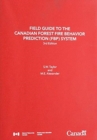 Image for Field guide to the Canadian Forest Fire Behavior Prediction (FBP) System, Third Edition.
