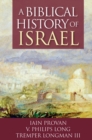 Image for A Biblical History of Israel