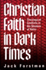 Image for Christian Faith in Dark Times