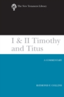 Image for I &amp; II Timothy and Titus (2002) : A Commentary