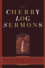 Image for The Cherry Log Sermons