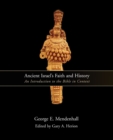 Image for Ancient Israel&#39;s Faith and History : An Introduction to the Bible in Context