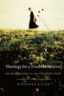 Image for Theology for a Troubled Believer : An Introduction to the Christian Faith