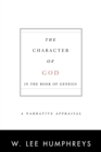 Image for The character of God in the Book of Genesis  : a narrative appraisal