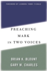 Image for Preaching Mark in Two Voices