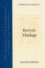 Image for The Westminster Handbook to Patristic Theology