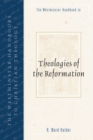 Image for The Westminster handbook to theologies of the Reformation