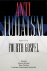 Image for Anti-Judaism and the Fourth Gospel