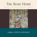 Image for The Road Home : Images for the Spiritual Journey