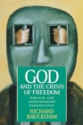 Image for God and the Crisis of Freedom