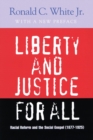 Image for Liberty and Justice for All : Racial Reform and the Social Gospel (1877-1925)
