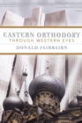 Image for Eastern Orthodoxy through Western Eyes