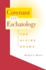 Image for Covenant and Eschatology