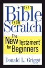 Image for The Bible from Scratch