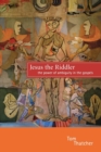 Image for Jesus the Riddler : The Power of Ambiguity in the Gospels
