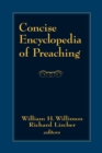 Image for Concise Encyclopedia of Preaching