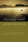 Image for The Ending of Mark and the Ends of God
