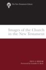 Image for Images of the Church in the New Testament
