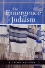 Image for The emergence of Judaism