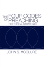 Image for The Four Codes of Preaching : Rhetorical Strategies