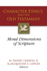 Image for Character Ethics and the Old Testament