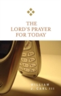 Image for The Lord&#39;s Prayer for Today