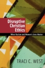 Image for Disruptive Christian Ethics