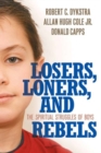 Image for Losers, Loners, and Rebels : The Spiritual Struggles of Boys