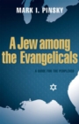Image for A Jew among the Evangelicals