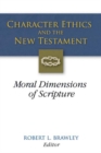 Image for Character Ethics and the New Testament