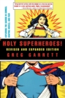 Image for Holy Superheroes! Revised and Expanded Edition