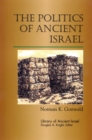 Image for The Politics of Ancient Israel